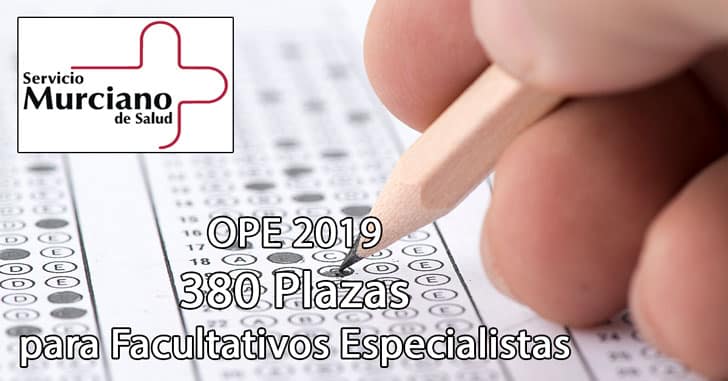 380 plazas para Facultativo Sanitario Especialista en la OPE de Murcia