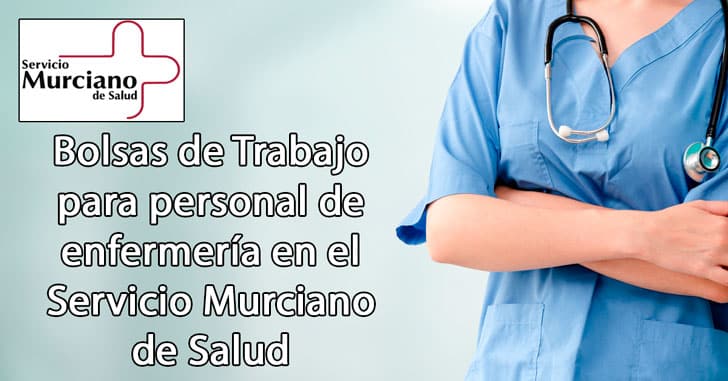 Bolsas de Trabajo para personal de enfermería en el Servicio Murciano de Salud
