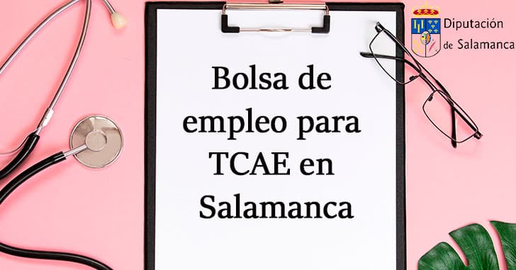 Bolsa de empleo para TCAE en Salamanca