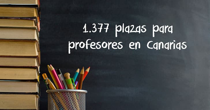 1.377 plazas para profesores en Canarias