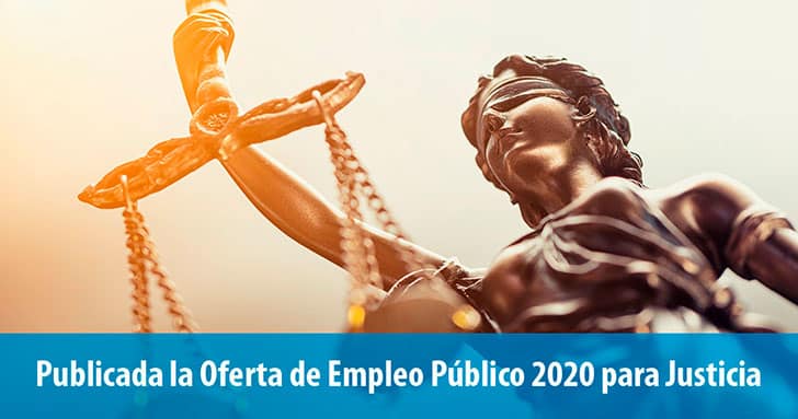 Publicada la OEP 2020 para Justicia